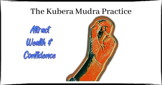 Wealth and Confidence with Kubera Mudra